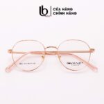 Gọng kính cận Tròn  Bầu Vane 6822 - Oval nam nữ LB Eyewear chất liệu Kim loại thời trang! Vàng, Hồng, Đen, Bạc, Xanh